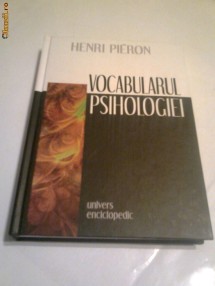Henri Pieron - Vocabularul psihologiei foto