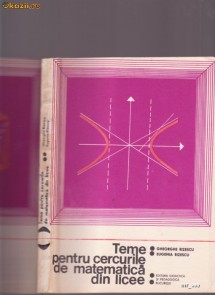 TEME PENTRU CERCURILE DE MATEMATICA DIN LICEE -EUGENIA RIZESCU foto
