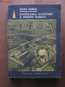 Jules Verne - Uimitoarea aventura a misiunii Barsac foto