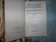 Structurile antropologice ale imaginarului-GILBERT DURAND foto