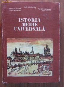 Radu Manolescu - Istoria medie universala foto
