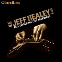 JEFF HEALEY BAND THE - FULL CIRCLE - THE LIVE ANTHOLOGY (CD/DVD) foto