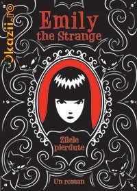 EMILY THE STRANGE: ZILELE PIERDUTE - 113277 foto