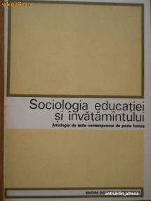 Sociologia Educatiei Si Invatamintului - Colectiv foto