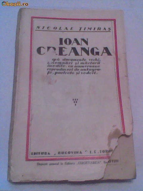 NICOLAE TIMIRAS - IOAN CREANGA  AN. 1933 foto mare
