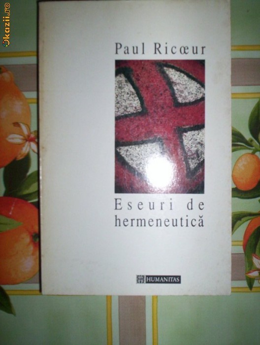 Paul Ricoeur-ESEURI DE HERMENEUTICA foto mare