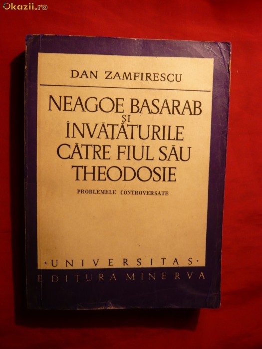 Dan Zamfirescu -Neagoe Basarab si Invataturile ... foto mare