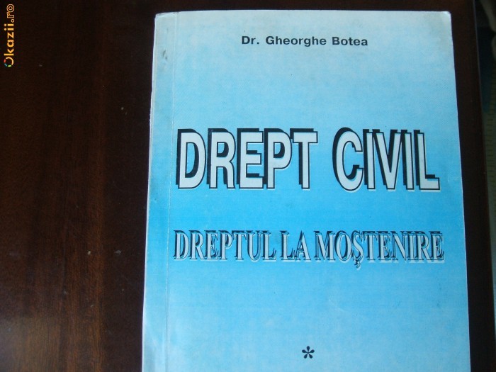 DREPT CIVIL-DREPTUL LA MOSTENIRE foto mare